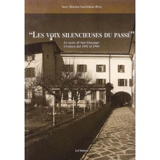 Les voix silencieuses du passé di Suor Maria Garbolino Riva